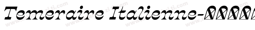 Temeraire Italienne字体转换